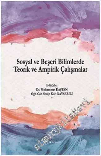 Sosyal ve Beşeri Bilimlerde Teorik ve Ampirik Çalışmalar = Theoretical and Empirical Studies in Social Science and Humanities -         2023