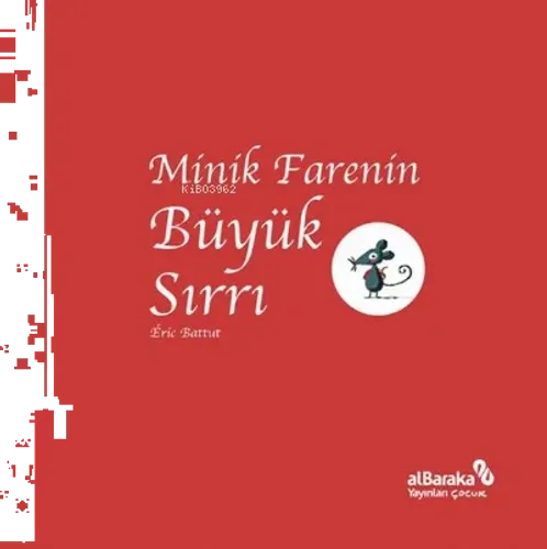 Minik Farenin Büyük Sırrı