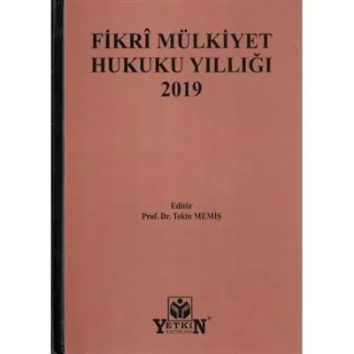 Fikrî Mülkiyet Hukuku Yıllığı 2019