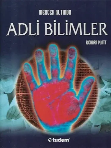 Mercek Altında - Adli Bilimler - Ciltli Kitap