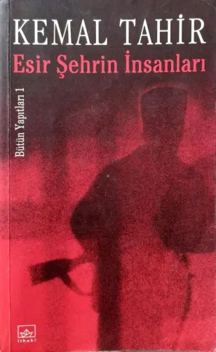 Esir Şehrin İnsanları