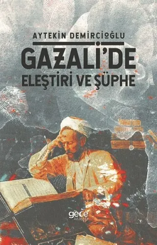 Gazali'de Eleştiri Ve Şüphe