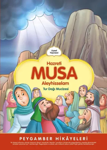 Hazreti Musa Turdağı Mucizesi - Peygamber Hikayeleri