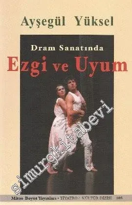 Dram Sanatında Ezgi ve Uyum -         2011