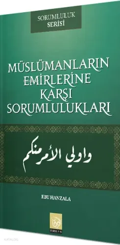 Müslümanların Emirlerine Karşı Sorumlulukları