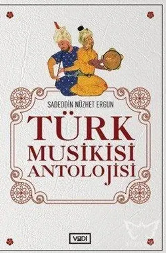 Türk Musikisi Antolojisi