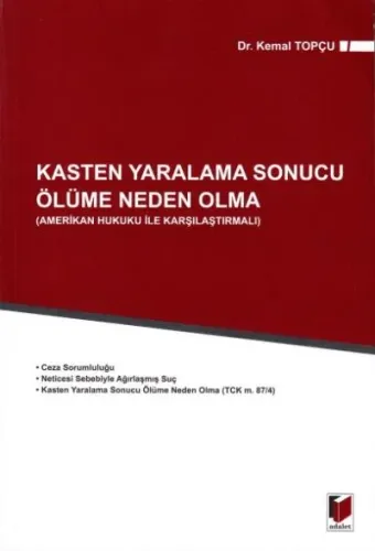 Kasten Yaralama Sonucu Ölüme Neden Olma
