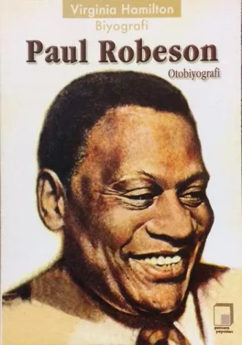 Virginia Hamilton: Biyografi Paul Robeson: Otobiyografi