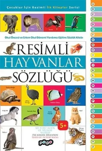 Resimli Hayvanlar Sözlüğü; Çocuklar için Resimli İlk Kitaplar Serisi