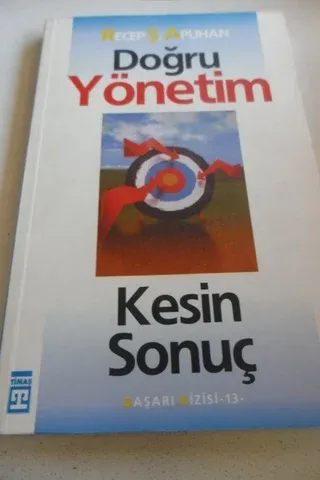 Doğru Yönetim Kesin Sonuç