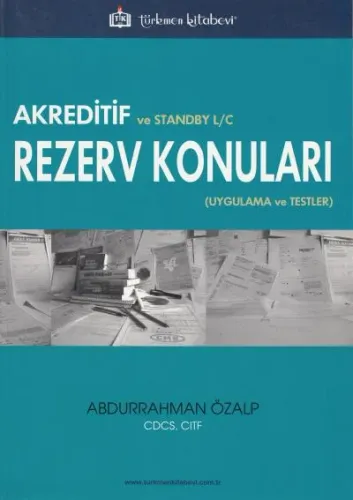 Akreditif ve Standby L/C Rezerv Konuları