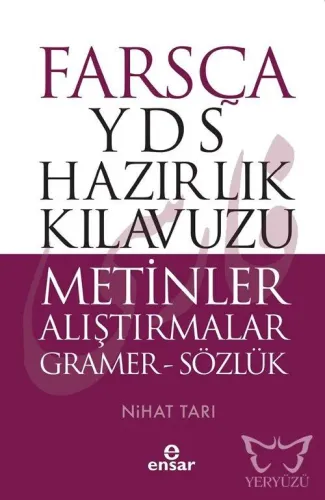 Farsça YDS Hazırlık Kılavuzu Metinler Alıştırmalar - ön kapak Farsça YDS Hazırlık Kılavuzu Metinle