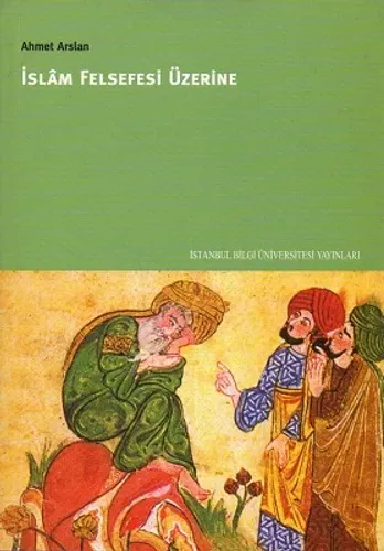 İslam Felsefesi Üzerine
