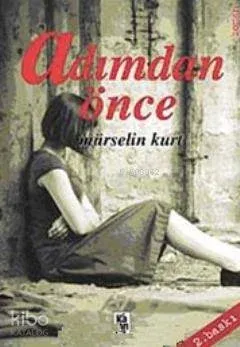 Adımdan Önce
