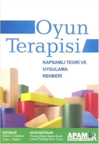 Oyun Terapisi - Kapsamlı Teori ve Uygulama Rehberi