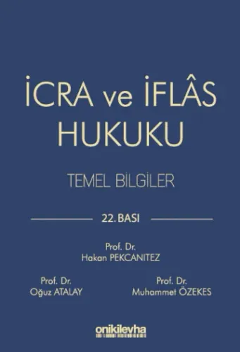 İcra ve İflas Hukuku Temel Bilgiler