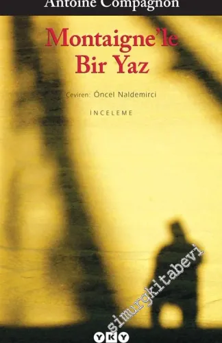 Montaigne'le Bir Yaz -