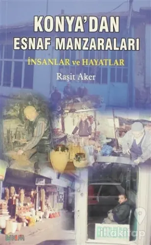 Konya'dan Esnaf Manzaraları