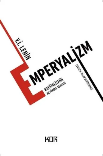Emperyalizm ;Kapitalizmin En Yüksek Aşaması