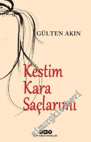 Kestim Kara Saçlarımı -         2024