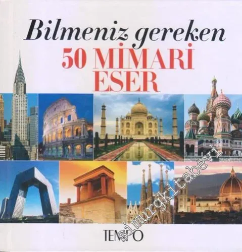 Bilmeniz Gereken 50 Mimari Eser CİLTLİ -