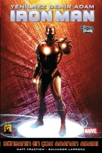 Yenilmez Demir Adam - İron Man (Cilt 3); Dünyanın En Çok Aranan Adamı 2. Kitap