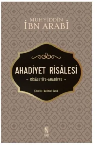 Ahadiyet Risalesi Muhyiddin İbn Arabi