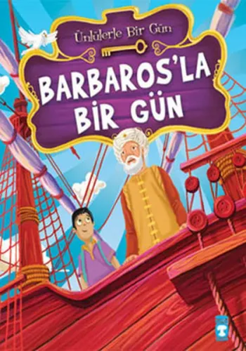 Barbaros'la Bir Gün (8+ Yaş); Ünlülerle Bir Gün Serisi