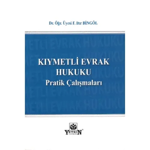 Kıymetli Evrak Hukuku Pratik Çalışmaları
