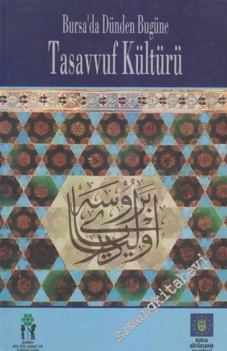 Bursa'da Dünden Bugüne Tasavvuf Kültürü -        2002