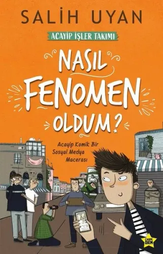 Akıl Almaz Maceralar - Nasıl Fenomen Oldum?