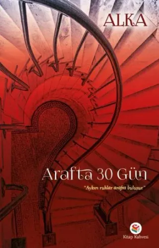Arafta 30 Gün Şafak Alka