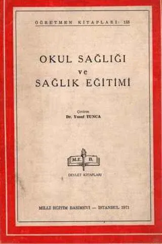 Okul Sağlığı ve Sağlık Eğitimi
