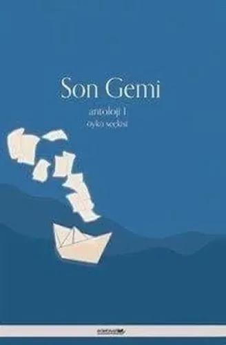 Son Gemi - Antoloji 1