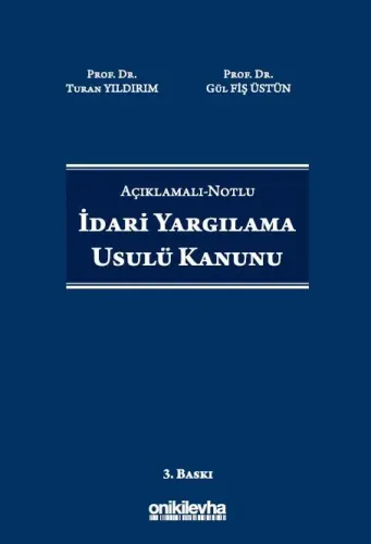 Açıklamalı-Notlu İdari Yargılama Usulü Kanunu