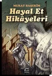 Hayal Et Hikayeleri