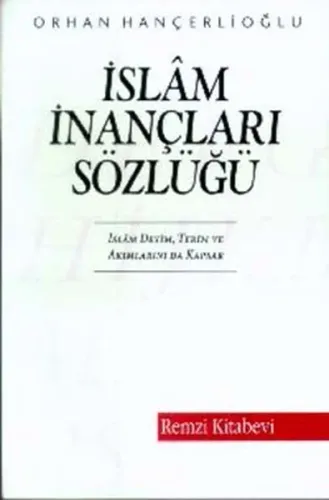 İslâm İnançları Sözlüğü