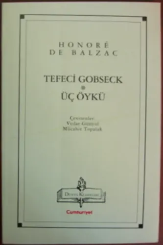 Tefeci Gobseck / Üç Öykü