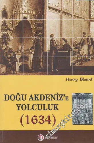 Doğu Akdeniz' e Yolculuk 1634 -