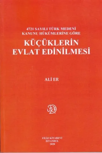 Küçüklerin Evlat Edinilmesi