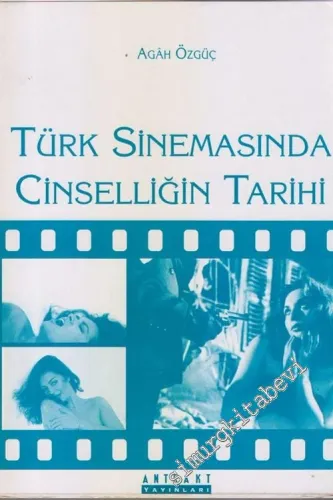 Türk Sinemasında Cinselliğin Tarihi -