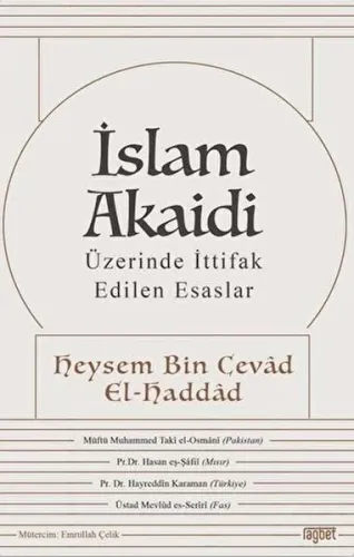 İslam Akaidi; Üzerinde İttifak Edilen Esaslar