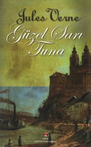 Güzel Sarı Tuna (Ciltli)