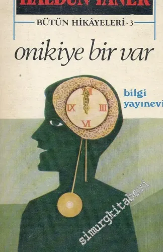 On İkiye Bir Var / Sancho'nun Sabah Yürüyüşü / Gülerek Ölmek -