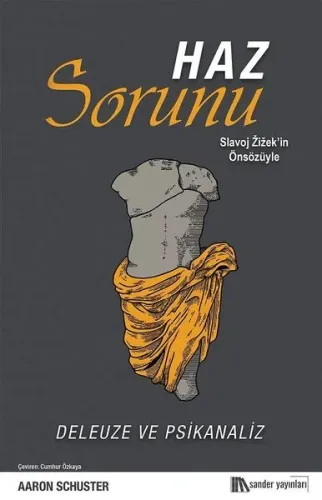 Haz Sorunu; Deleuze ve Psikanaliz