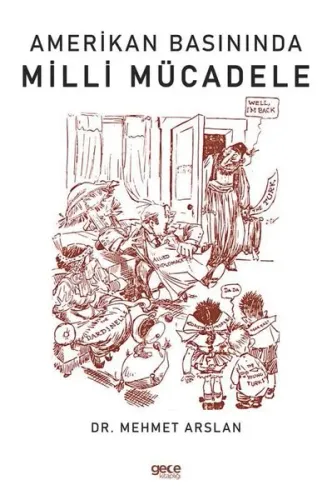 Amerikan Basınında Milli Mücadele | Kitap Ambarı