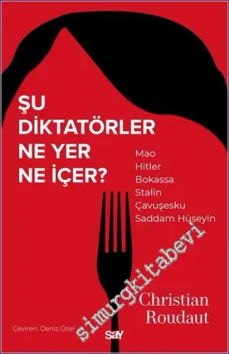 Şu Diktatörler Ne Yer Ne İçer -         2022