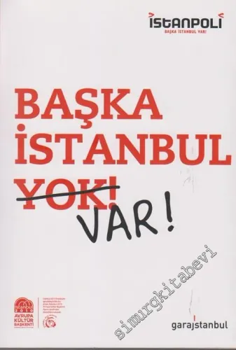İstanpoli: Başka İstanbul Yok / Var = There is Another İstanbul -        2010