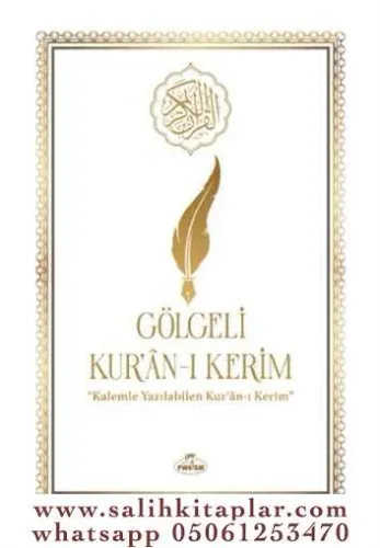 Gölgeli Kurani Kerim Elle Yazilabilen Kuran