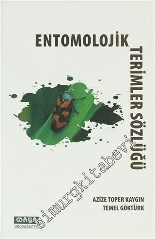 Entomolojik Terimler Sözlüğü -         2013